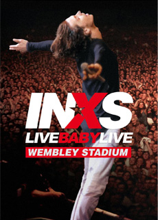INXS: Live Baby Live